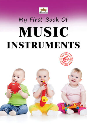 My First Book Of Music Instruments