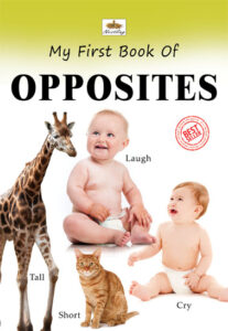 My First Book Of Opposites