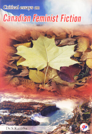Critical Essays On Canadian Feminist Fiction