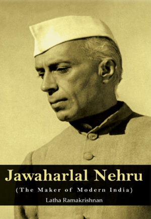 Jawaharlal Nehru (The Maker Of Modern India)