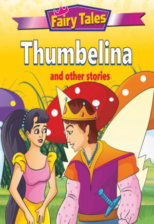 Thumbelina and Other Stories