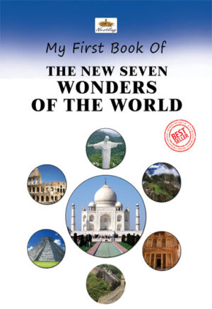 My First Book Of The New Seven Wonders Of The World